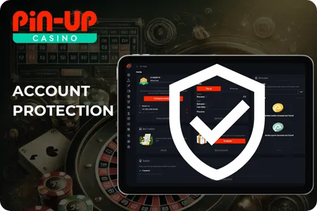 Tips for Protecting Your Pin-Up Account
